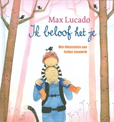 Livre illustré Jongbloed Je te le promets pour enfants et parents