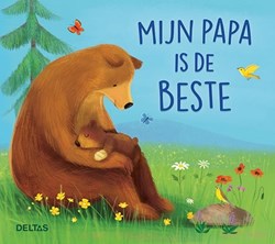 Deltas livre pour enfants Mon papa est le meilleur - livre câlin réconfort
