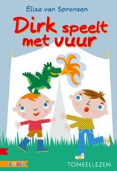 Zwijsen Toneellezen - Dirk speelt met vuur
