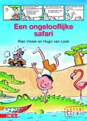 Zwijsen Leesserie Estafette groep 5 - Een ongelooflijke safari