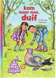 Zwijsen livre pour enfants apprendre à lire Kom maar mee duif AVI M3 couverture rigide