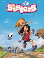 Stripboeken bande dessinée Sisters une overdose d'énergie humour aventure