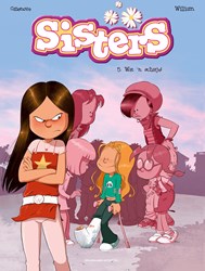 Stripboeken bande dessinée Sisters 5 - Quelle chipie ! humour aventure