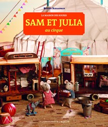 Het Muizenhuis livre pour enfants Sam et Julia - aventure au cirque français