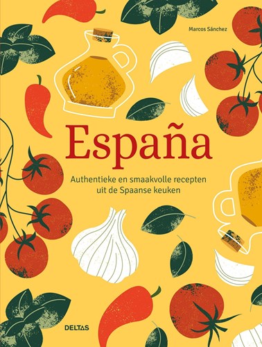 Deltas livre de cuisine recettes espagnoles authentiques et savoureuses - España