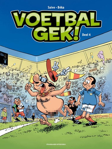 Stripboeken bande dessinée football Voetbalgek Tome 4 aventure football