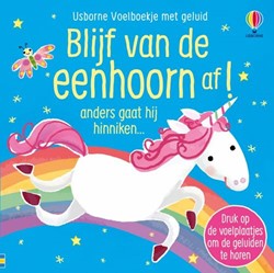 Usborne Blijf van de eenhoorn af!