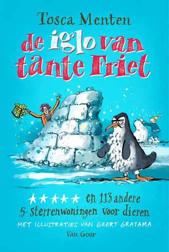 Van Goor kinderboek De iglo van tante Friet dierenverhalen hardcover