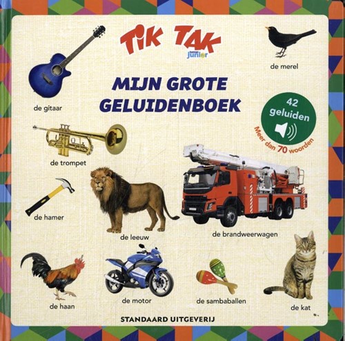 WPG Uitgevers Geluidenboek: Tik Tak Grote geluidenboek, 42 geluiden. 3+