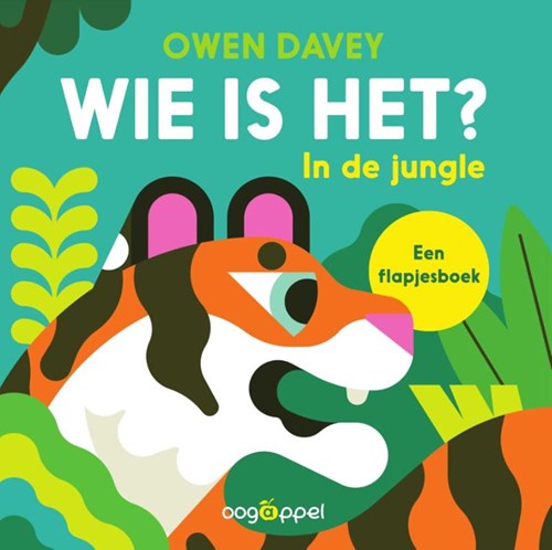 Oogappel livre à rabats aventure dans la jungle - Qui est-ce ? Dans la jungle