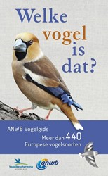 Kosmos ANWB-gids: Welke vogel is dat? Meer dan 440 Europese vogelsoorten.