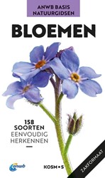 Kosmos ANWB: Bloemen. 120 soorten herkennen.