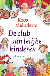 Livre pour enfants Ploegsma Le club des enfants moches 10plus aventure