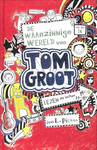 Gottmer Tom Groot 1 : Le monde fou des