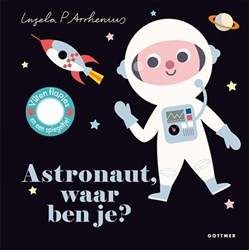 Gottmer livre à rabats astronaute livre cartonné tout-petit 2+ explorer l'espace