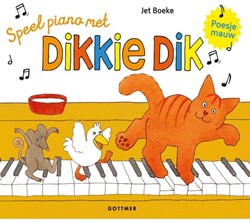 Gottmer Geluidenboek: Speel piano met Dikkie Dik. 3+