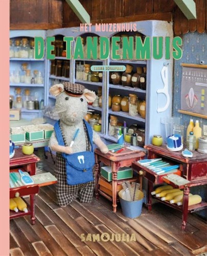 Gottmer livre illustré Sam & Julia La Maison des Souris - La Souris des Dents