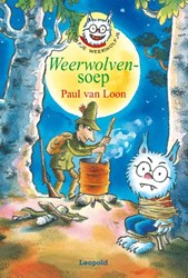Leopold Dolfje Weerwolfje kinderboek Weerwolvensoep spannend avontuur