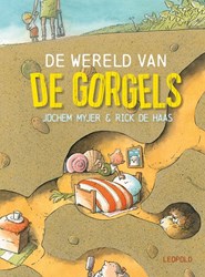 Leopold livre d'enfants album illustré Le monde des Gorgels 4+ aventure