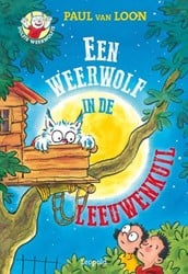 Leopold Dolfje Weerw 9 Een weerwolf in de leeuwenkuil 8+