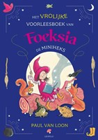 Leopold Foeksia la Mini Sorcière livre de lecture joyeux magie 4+ relié