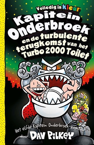 Kapitein Onderbroek livre d'aventure Turbo 2000 Toilette roman graphique