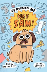 Livre Ze Noemen Me Nee Sam! roman graphique carlin aventure enfant