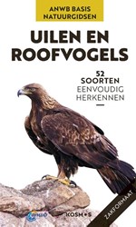 Kosmos ANWB Basis Natuurgids - Uilen en roofvogels Volwassene