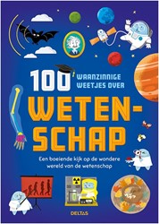 Deltas 100 waanzinnige weetjes over wetenschap