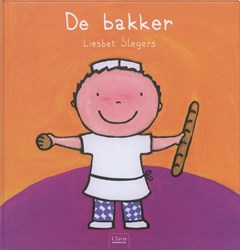 Clavis prentenboek De bakker - informatief kinderboek over beroepen