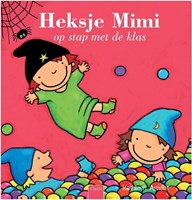 Clavis prentenboek Heksje Mimi op stap met de klas hardcover boek