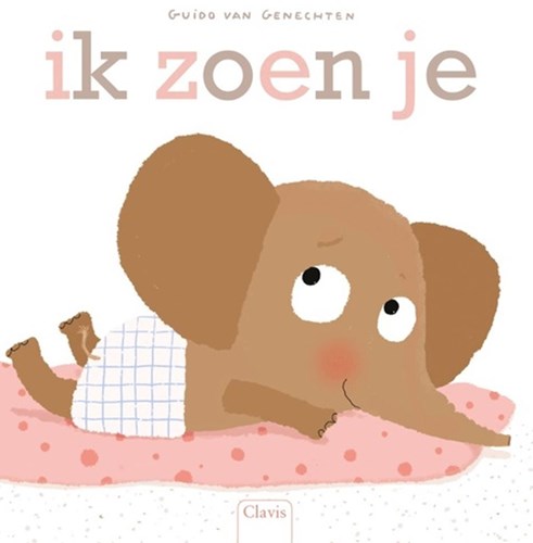 Clavis kinderboek Ik zoen je - prentenboek liefde en tederheid