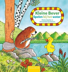 Uitgeverij Clavis Kleine bever, spelen bij het water. 2+