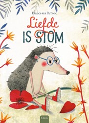 Uitgeverij Clavis Liefde is stom 5+