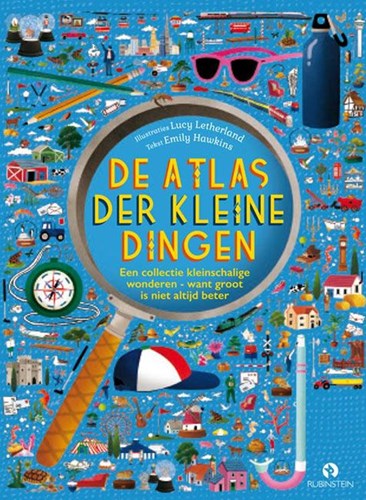 Rubinstein kinderboek De atlas der kleine dingen 7+ ontdek miniatuurwereld