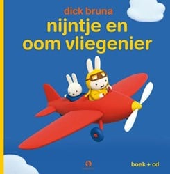 Mercis Nijntje en oom vliegenier (boek + cd). 3+