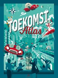 Kinderboeken Atlas - Atlas du futur pour enfants 8+ découvrir le futur