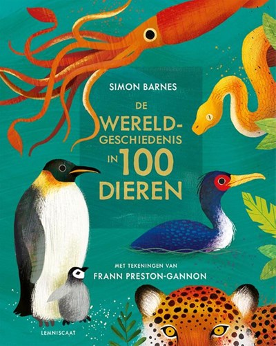 Lemniscaat livre d’animaux - L’histoire du monde en 100 animaux pour enfants