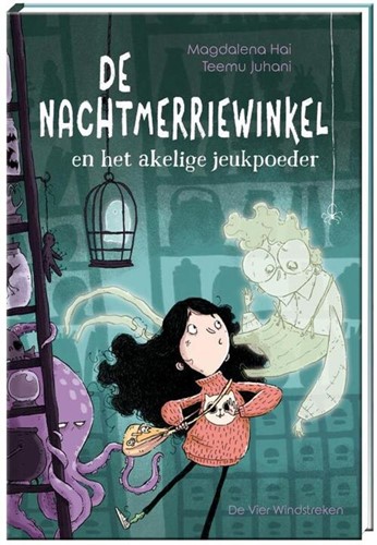 De Vier Windstreken De Nachtmerriewinkel 1: En het akelige jeukpoeder. 7+
