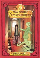 Bakermat livre pour enfants Five Ghost Hotel Will Moogley 10+ couverture rigide