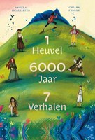 Christofoor livre d'aventure pour enfants 1 colline 6000 ans 7 histoires 7+