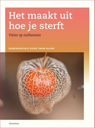 Christofoor Het maakt uit hoe je sterft