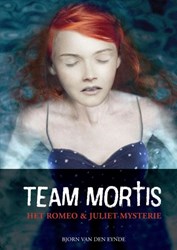 Bakermat Team Mortis boek - Het Romeo en Juliet mysterie thriller 12+