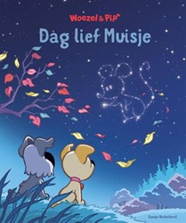 Dromenjager Dromenjager Woezel & Pip: Dag lief muisje. (Verlies) 2+