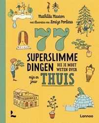 77 choses super intelligentes livre sur la maison et les habitudes pour enfants 8+