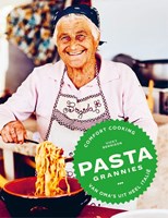 Fontaine livre de cuisine Pasta Grannies comfort cooking authentique italien