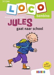 Loco Loco Bambino - Jules Gaat Naar School