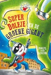 Leopold Superdolfje en de groene gigant. 7+